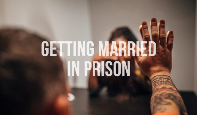 Getting married in Prison